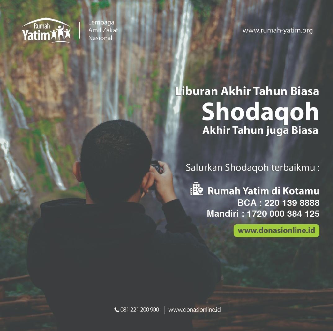 Liburan Akhir Tahun Makin Seru, Lengkapi Dengan Bershodaqoh Yuk...